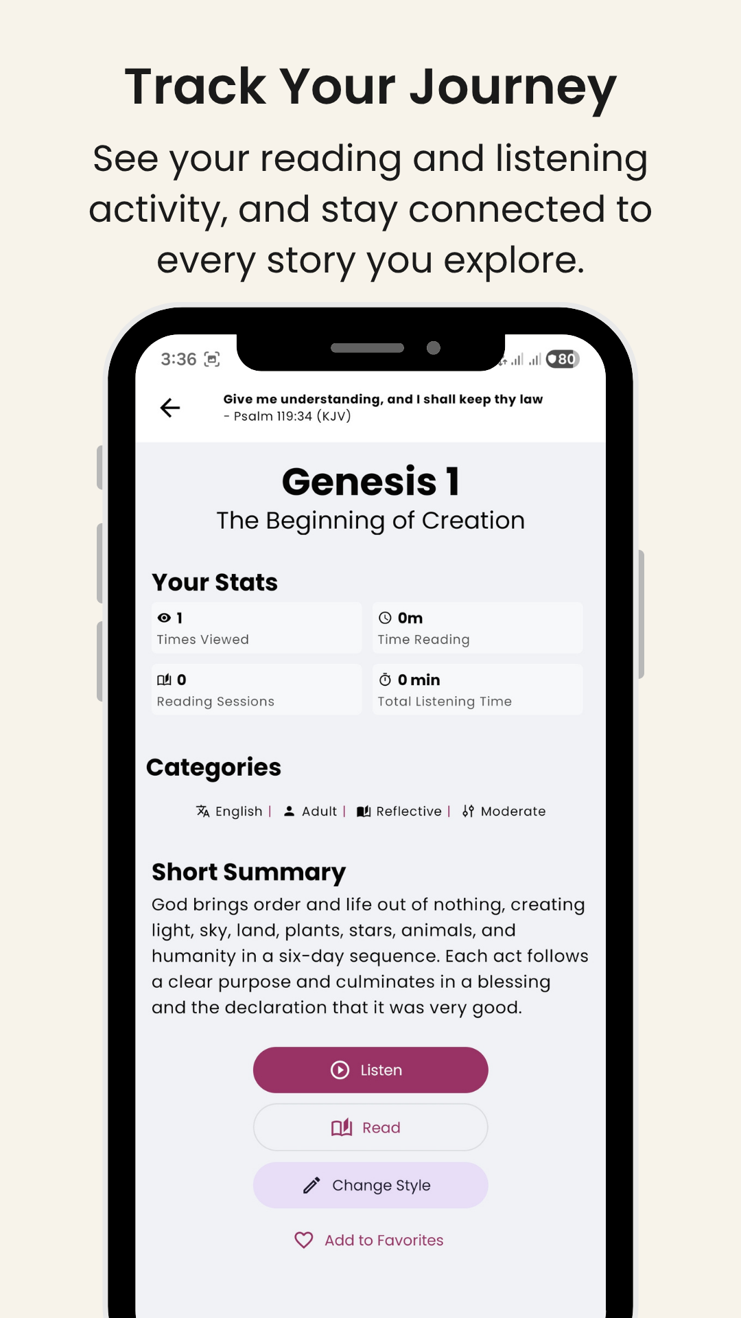 Track Your Journey - see your reading and listening activity, and stay connected to every story.